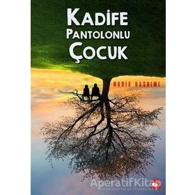 Kadife Pantolonlu Çocuk - Nadia Hashimi