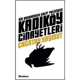 KADIKÖY CINAYETLERI - ÇAĞATAY YAŞMUT