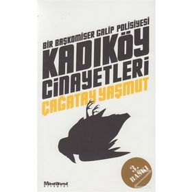KADIKÖY CINAYETLERI - ÇAĞATAY YAŞMUT