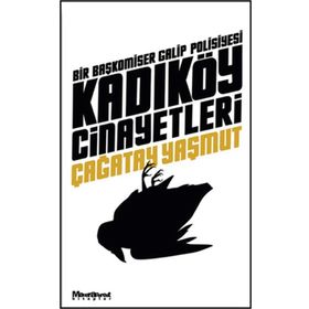 KADIKÖY CINAYETLERI - ÇAĞATAY YAŞMUT