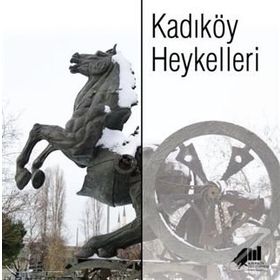 Kadıköy Heykelleri - Kolektif