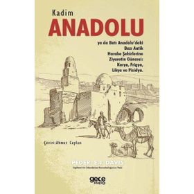 Kadim Anadolu - Peder Edwin John Davis
