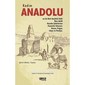 Kadim Anadolu - Peder Edwin John Davis