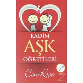 Kadim Aşk Öğretileri - A. Cem Keçe