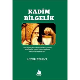 Kadim Bilgelik - Annie Besant