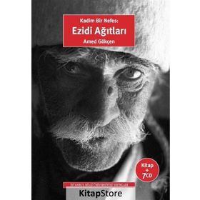 Kadim Bir Nefes Ezidi Ağıtları - Amed Gökçen
