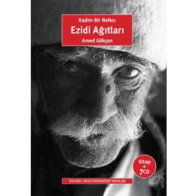 Kadim Bir Nefes Ezidi Ağıtları - Amed Gökçen