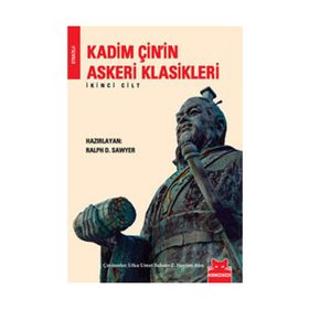 KADIM ÇİN'İN ASKERI KLASIKLERI 2 - RALPH D. SAWYER