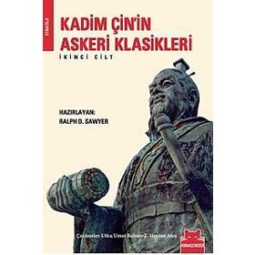 KADIM ÇİN'İN ASKERI KLASIKLERI 2 - RALPH D. SAWYER