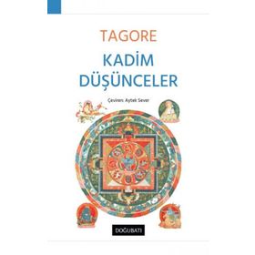 Kadim Düşünceler - Rabindranath Tagore