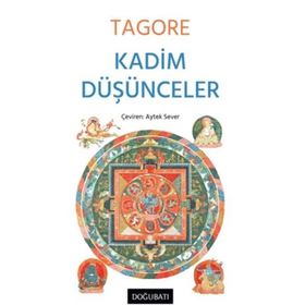 Kadim Düşünceler - Rabindranath Tagore