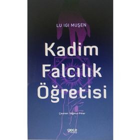 Kadim Falcılık Öğretisi - Lu Igi Muşen