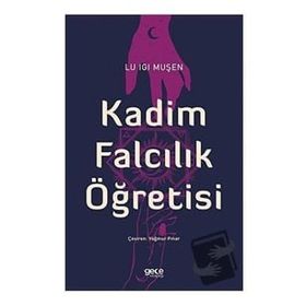 Kadim Falcılık Öğretisi - Lu Igi Muşen