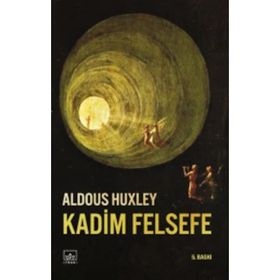 Kadim Felsefe - Aldous Huxley