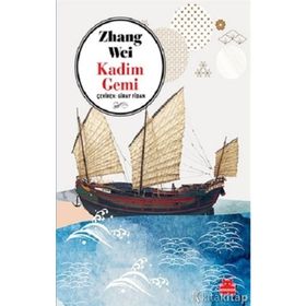 Kadim Gemi - Zhang Wei