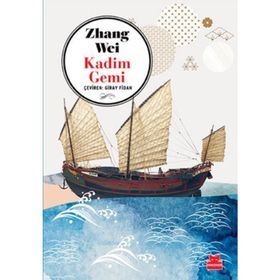 Kadim Gemi - Zhang Wei
