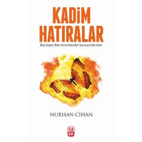 Kadim Hatıralar - Nurhan Cihan