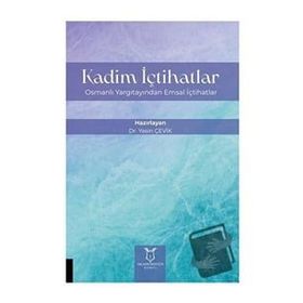 Kadim İçtihatlar - Yasin Çevik
