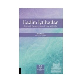 Kadim İçtihatlar - Yasin Çevik