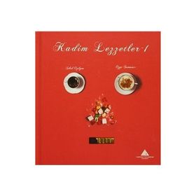 Kadim Lezzetler-1 - Özge Samancı Dr. Sibel Özilgen
