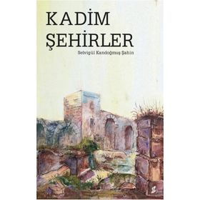 Kadim Şehirler Okur Kitaplığı