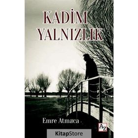 Kadim Yalnızlık - Emre Atmaca