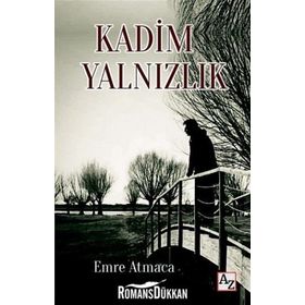 Kadim Yalnızlık - Emre Atmaca