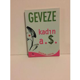 KADIN A.Ş. - GEVEZE