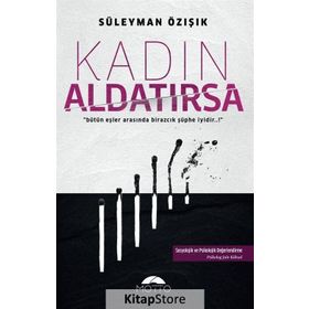 Kadın Aldatırsa - Süleyman Özışık