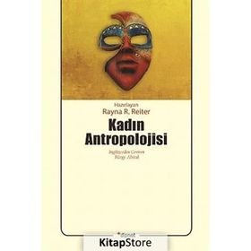Kadın Antropolojisi - Rayna R. Reiter