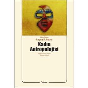 Kadın Antropolojisi - Rayna R. Reiter