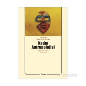Kadın Antropolojisi - Rayna R. Reiter