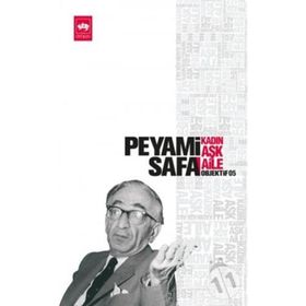 Kadın - Aşk - Aile Objektif: 5 - Peyami Safa