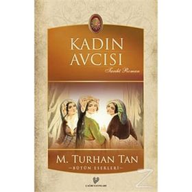 KADIN AVCISI - M. TURHAN TAN