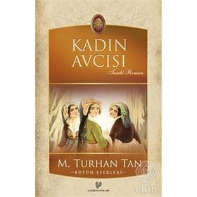 KADIN AVCISI - M. TURHAN TAN