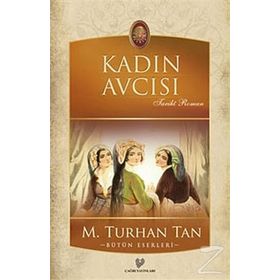KADIN AVCISI - M. TURHAN TAN