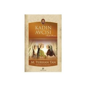 KADIN AVCISI - M. TURHAN TAN