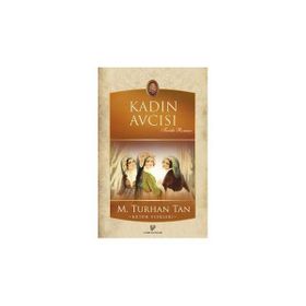 KADIN AVCISI - M. TURHAN TAN