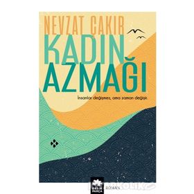 Kadın Azmağı - Nevzat Çakır
