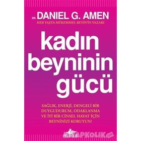 Kadın Beyninin Gücü - Daniel G. Amen