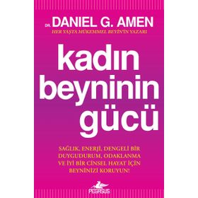 Kadın Beyninin Gücü - Daniel G. Amen