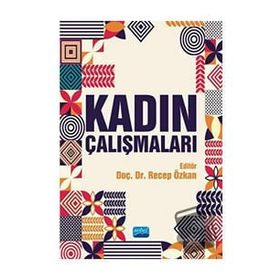 Kadın Çalışmaları - Recep Özkan