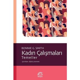 Kadın Çalışmaları - Temeller - Bonnie G. Smith
