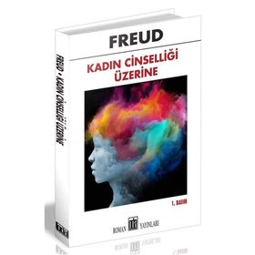 Kadın Cinselliği Üzerine - Sigmund Freud