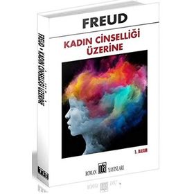 Kadın Cinselliği Üzerine - Sigmund Freud