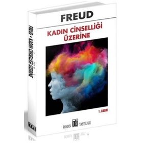 Kadın Cinselliği Üzerine - Sigmund Freud