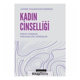 Kadın Cinselliği Üzerine - Sigmund Freud