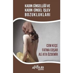 Kadın Cinselliği ve Kadın Cinsel İşlev Bozuklukları - Ali Ata Özdemir