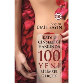 Kadın Cinselliğinde 100 Yeni Bilimsel Gerçek - Pusula Yayınevi