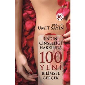 Kadın Cinselliğinde 100 Yeni Bilimsel Gerçek - Pusula Yayınevi